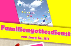 Familiengottesdienst