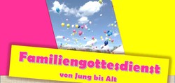Familiengottesdienst