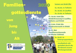 Familiengottesdienste 1. Halbjahr 2020 Flyer: R. Probst